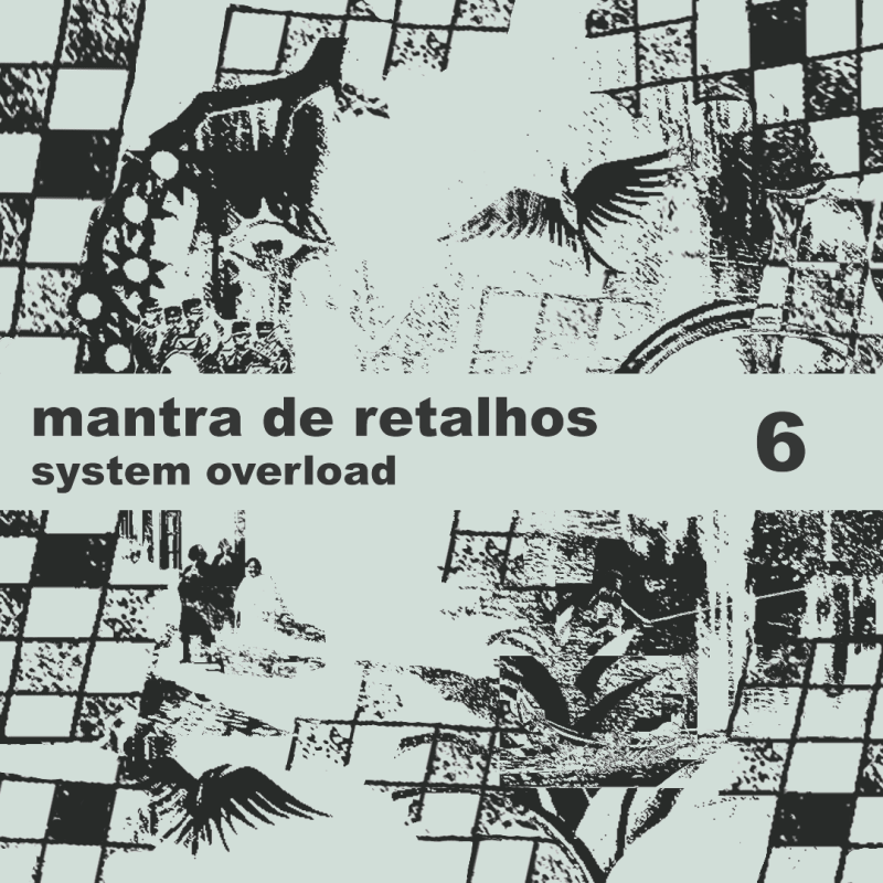 Mantra De Retalhos - System Overload