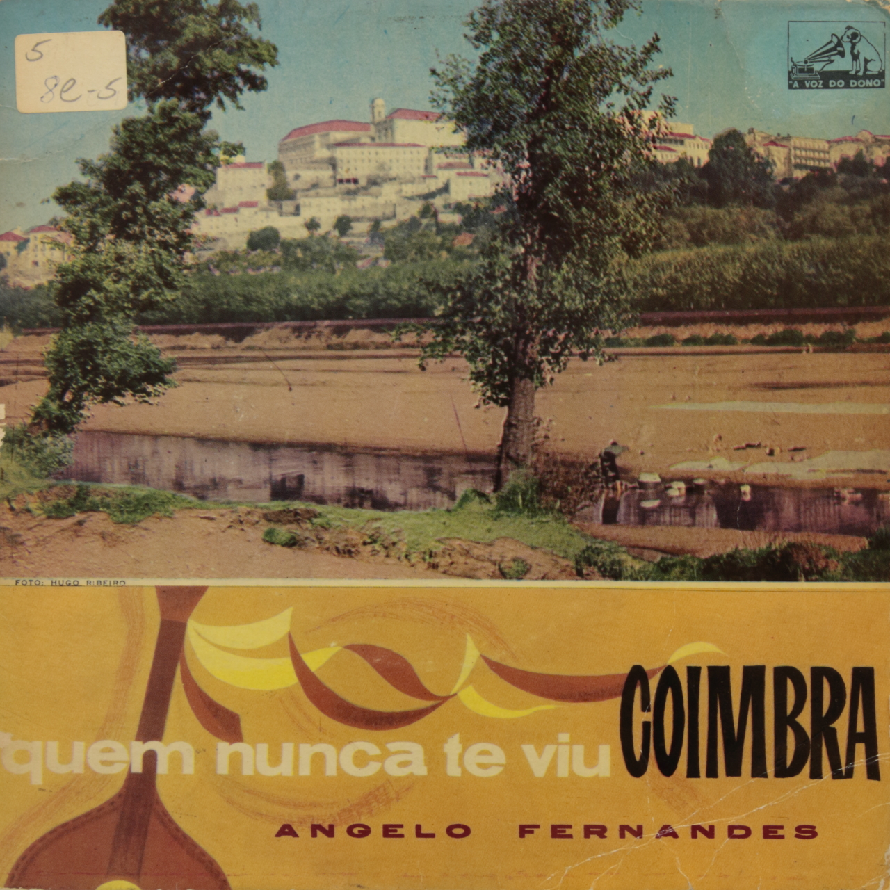 Quem nunca te viu Coimbra