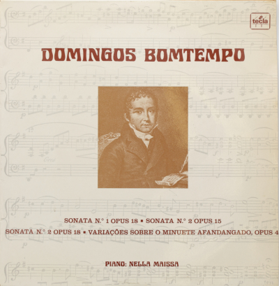 Bomtempo: Sonatas Nº 1 Op. 18, Nº 2 Op. 15 e Nº 2 Op. 18; Variações sobre o minuete afandangado