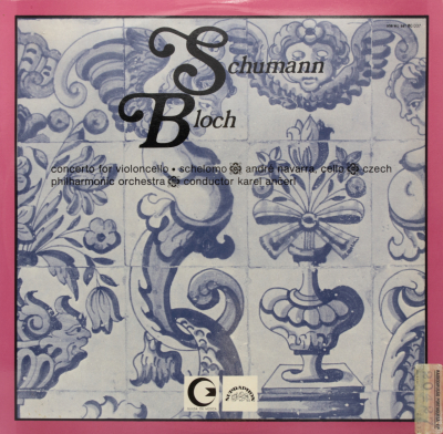 Schumann: Concerto for violoncello / Bloch: Schelomo