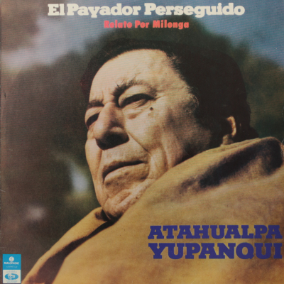 El Payador Perseguido: Relato por Milonga