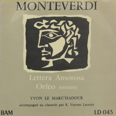 Monteverdi: Letttera amorosa; Orfeo (extraits)