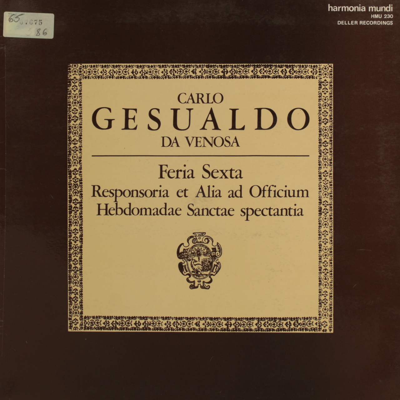 Gesualdo: Feria Sexta - Responsoria et Alia ad Officium Hebdomadae Sanctae spectantia